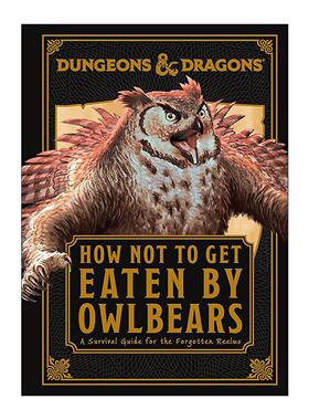 英文原版 DK Dungeons & Dragons How Not To Get Eaten by Owlbears 龙与地下城 如何不被枭熊吃掉 精装 英文版 进口英语原版书籍