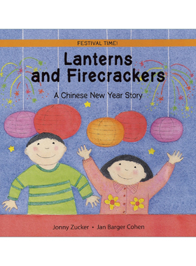 英文原版 Lanterns and Firecrackers A Chinese New Year Story 灯笼和鞭炮 农历新年的故事绘本 英文版 进口英语原版书籍