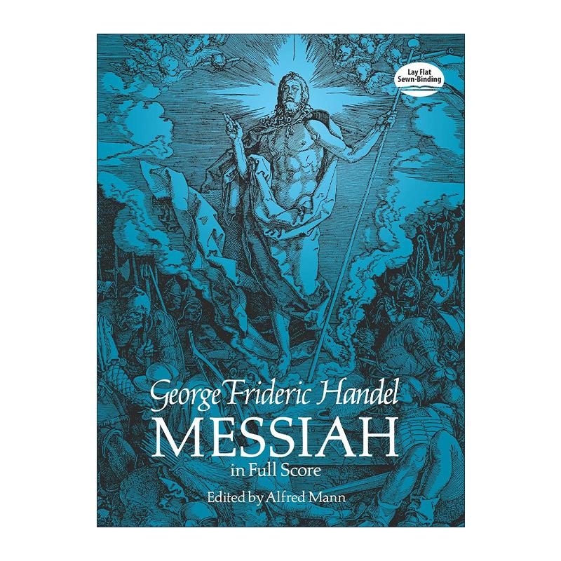 英文原版 Messiah in Full Score 弥赛亚全谱 ?乔治·弗里德里希·亨德尔清唱剧 哈利路亚 英文版 进口英语原版书籍