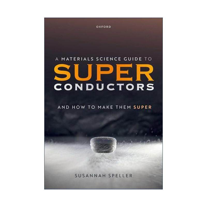 英文原版 A Materials Science Guide to Superconductors 超导体材料科学指南 英文版 进口英语原版书籍