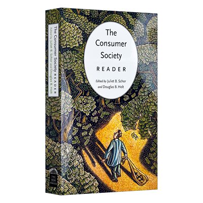英文原版 The Consumer Society Reader 消费社会学读本 Juliet Schor 英文版 进口英语原版书籍