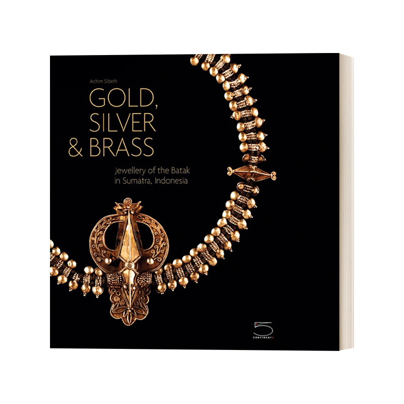 英文原版 gold  silver & brass 金 银 铜 印尼巴塔克珠宝传统产物 近