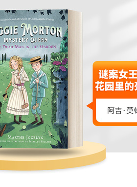 英文原版 Aggie Morton  Mystery Queen 03 The Dead Man in the Garden 谜案女王03 花园里的死人 儿童侦探推理小说 英文版进口书
