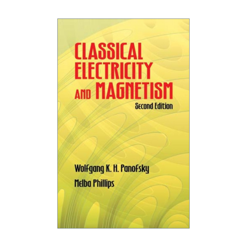 英文原版 Classical Electricity and Magnetism经典电学和磁学第二版英文版进口英语原版书籍