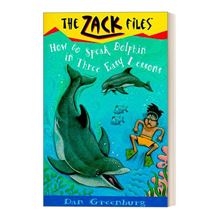 英文原版 The Zack Files 11 How to Speak Dolphin in Three Easy Lessons 札克档案系列11 儿童冒险章节桥梁书 英文版 进口书籍