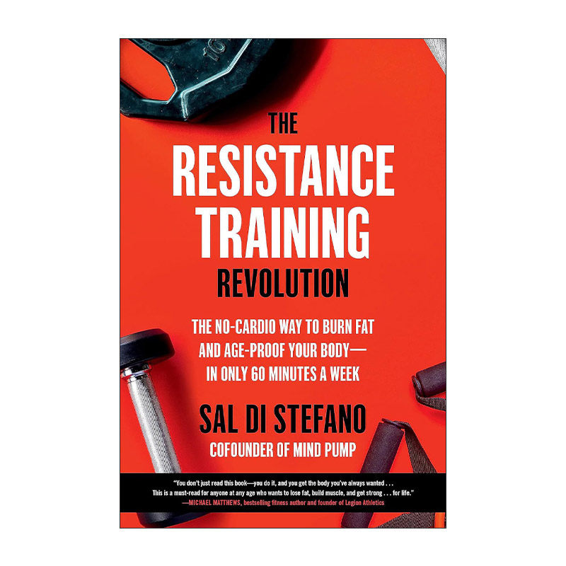 英文原版 The Resistance Training Revolution 阻力训练 无有氧燃烧脂肪和防止身体衰老的方法 英文版 进口英语原版书籍