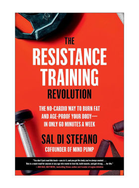 英文原版 The Resistance Training Revolution 阻力训练 无有氧燃烧脂肪和防止身体衰老的方法 英文版 进口英语原版书籍