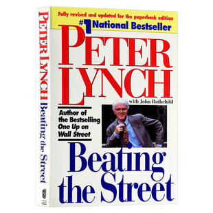 the 进口书 英文版 Lynch 英文原版 Beating 选股实录 全球基金经理 Street 投资黄金法则 战胜华尔街 彼得林奇 商业经济 Peter
