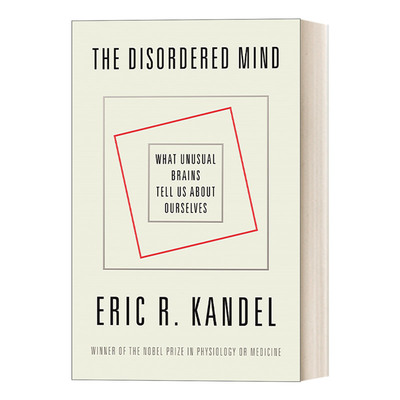 英文原版 The Disordered Mind 错乱的思维  埃里克·坎德尔 2000年诺贝尔生理学或医学奖得主作品 英文版 进口英语原版书籍