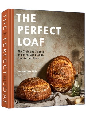 英文原版 The Perfect Loaf 完美的面包 发酵面包 蛋糕 糖果食谱 烘焙指南 Maurizio Leo 精装 英文版 进口英语原版书籍