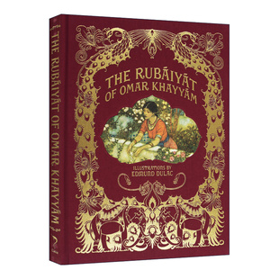 进口书籍 英文版 全彩插图版 The Rubaiyat 奥马尔·海亚姆 Khayyam Omar 插图 英文原版 鲁拜集 埃德蒙?杜拉克 精装