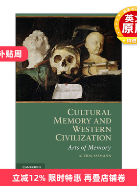 英文原版 Cultural Memory and Western Civilization 回忆空间 文化记忆的形式和变迁 阿莱达·阿斯曼 英文版 进口英语原版书籍