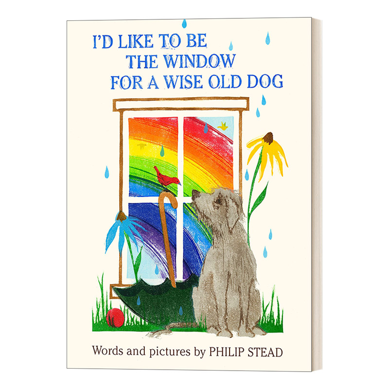 英文原版 I'd Like to Be the Window for a Wise Old Dog 我想成为一只睿智老狗的窗户 儿童精装图画书绘本 英文版 进口英语书籍