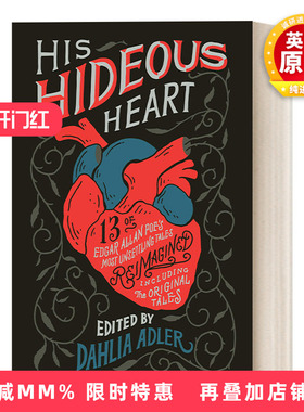英文原版小说 His Hideous Heart 他丑陋的心 爱伦坡令人不安的故事中的13个故事 英文版 进口英语原版书籍