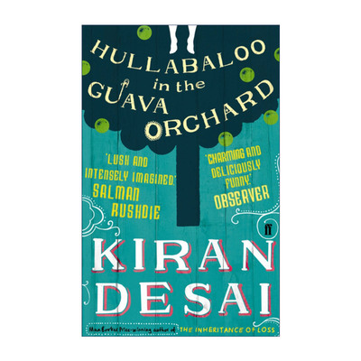 英文原版 Hullabaloo in the Guava Orchard 番石榴园的喧闹 基兰?德赛 英文版 进口英语原版书籍