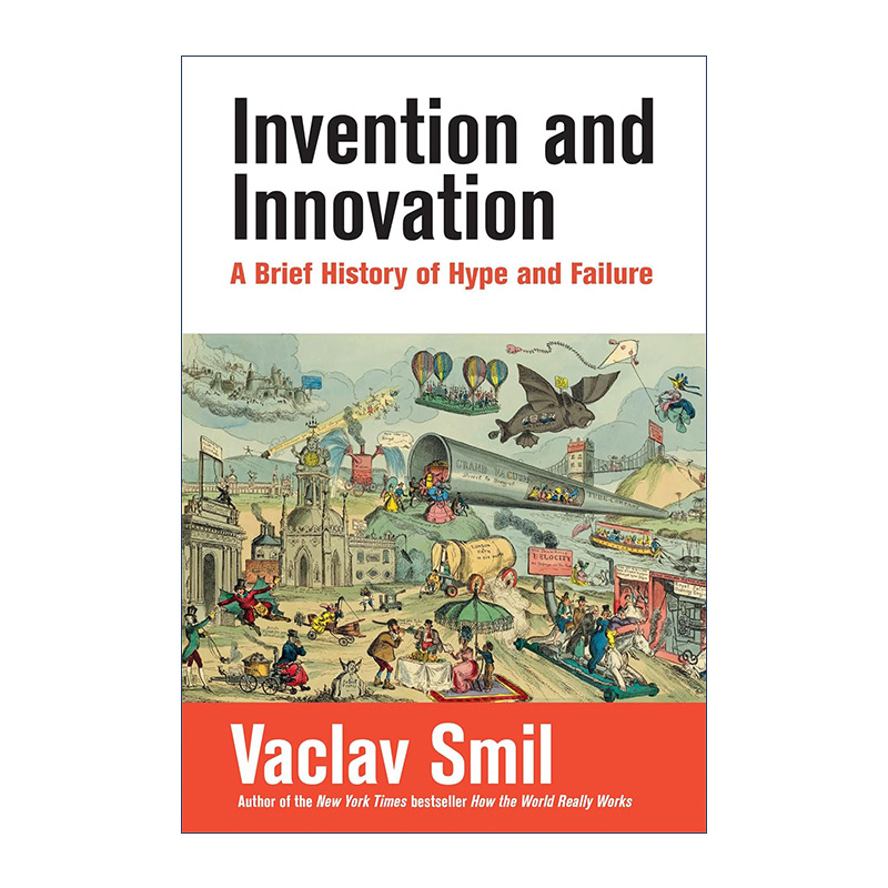 英文原版 Invention and Innovation  The MIT Press 发明与创新 炒作与失败简史 Vaclav Smil 精装 英文版 进口英语原版书籍