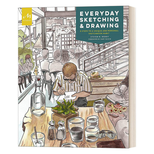 英文原版 Everyday Sketching and Drawing 日常素描和绘画 养成独特的个人素描本习惯的五个步骤 Steven B.Reddy进口英语原版书籍