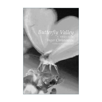 英文原版 Butterfly Valley 蝴蝶谷 诗歌 丹麦女诗人英格·克里斯滕森Inger Christensen 英文版 进口英语原版书籍