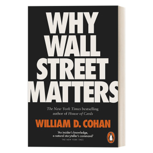 英文版 书籍 Street 现代金融业 诞生 华尔街简史 Wall Matters 进口英语原版 英文原版 发展和危机 Why