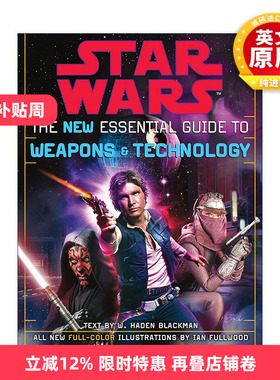 英文原版 Star Wars 星球大战 武器与技术新基本指南 修订版 W. Haden Blackman 英文版 进口英语原版书籍