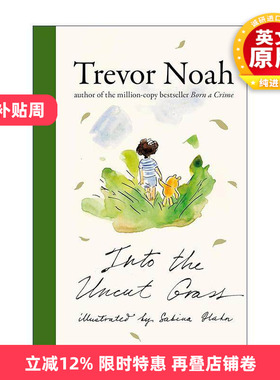 英文原版 Into the Uncut Grass 走进荒草丛中 特雷弗·诺亚 崔娃图像漫画回忆录精装 英文版 进口英语原版书籍