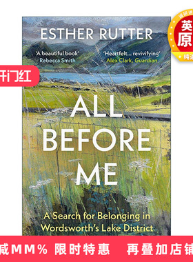 英文原版 All Before Me 一切在我面前 在华兹华斯的湖区追寻归属感 Esther Rutter 英文版 进口英语原版书籍