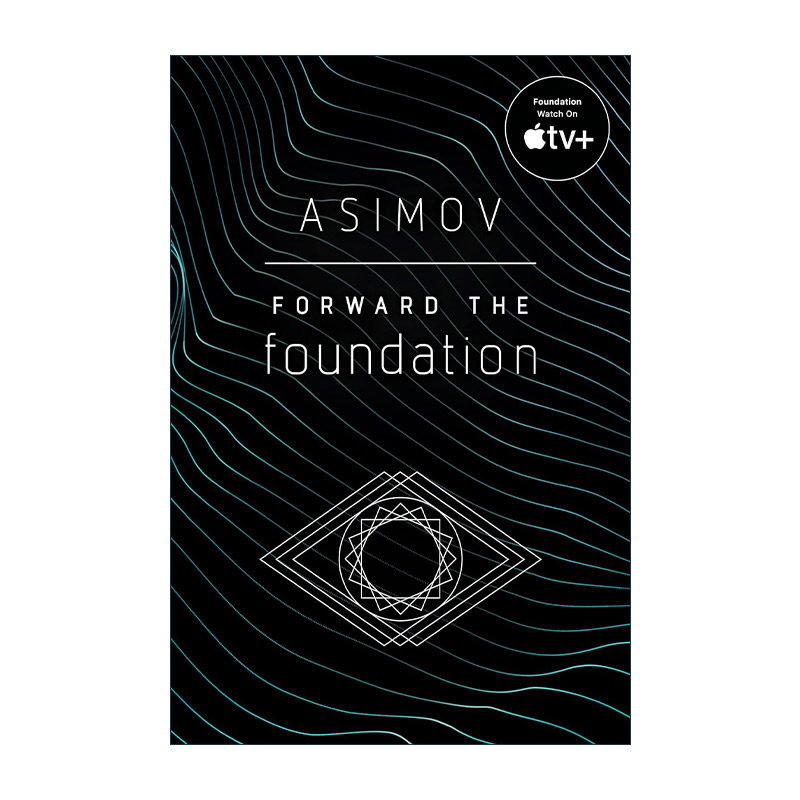 英文原版 Forward the Foundation 银河帝国5 迈向基地 Isaac Asimov阿西莫夫英文版 进口英语原版书籍