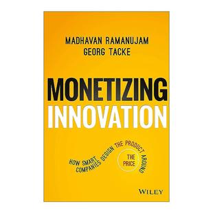 创新商业化 如何围围绕价格设计产品 精装 英文原版 进口英语原版 Innovation 英文版 书籍 Monetizing