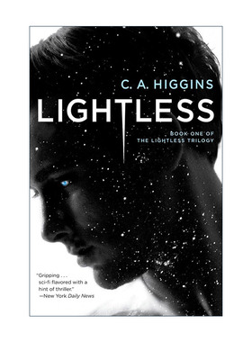 英文原版 Lightless The Lightless Trilogy 01 无光三部曲01 无光 科幻小说 太空歌剧 C. A. Higgins英文版 进口英语原版书籍