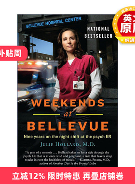 英文原版 Weekends at Bellevue 贝尔维尤的周末 在精神科急诊室的9年夜班 传记 Julie Holland 英文版 进口英语原版书籍