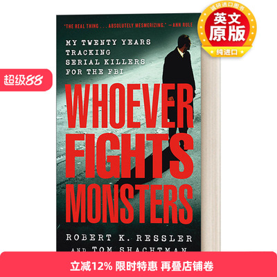 英文原版 Whoever Fights Monsters FBI心理分析术 我在FBI的20年 英文版 进口英语原版书籍