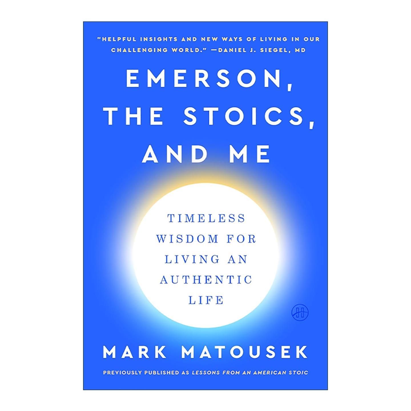 英文原版 Emerson the Stoics and Me 美国斯多葛派的教训 爱默生如何改变你的生活 英文版 进口英语原版书籍