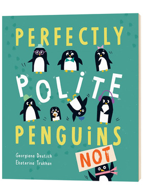 绅士企鹅 英文原版 Perfectly Polite Penguins 情商教育培养绘本 英文版动物绘本故事书 进口原版英语书籍儿童全英语书