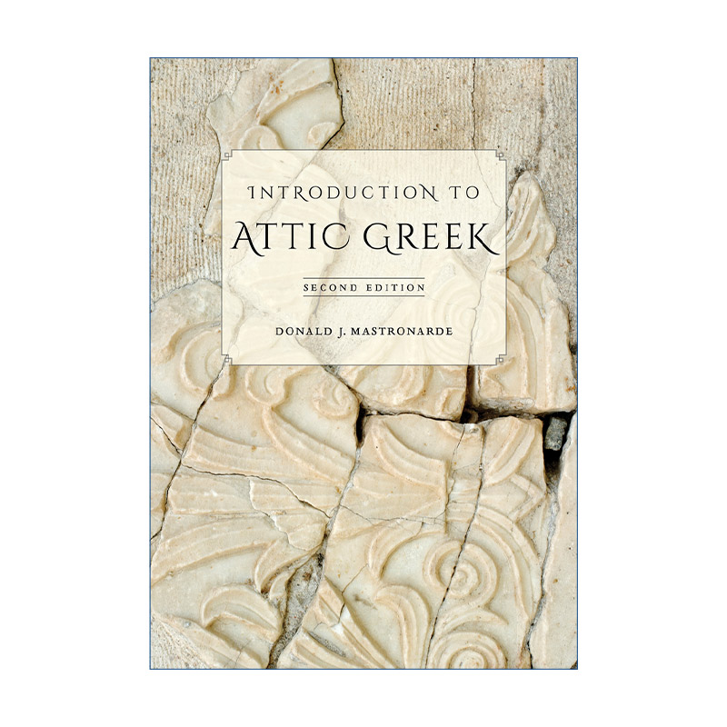 英文原版 Introduction to Attic Greek 基础古希腊语 古希腊语导论 第二版 Donald J. Mastronarde 英文版 进口英语原版书籍