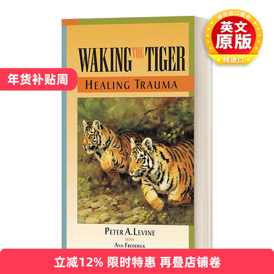 英文原版 Waking the Tiger Healing Trauma 唤醒老虎 启动自我疗愈本能 Peter A. Phd Levine 英文版 进口英语原版书籍