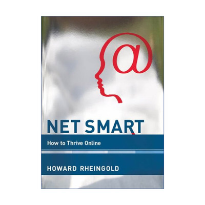 英文原版 Net Smart The MIT Press 网络素养 数字公民 集体智慧和联网的力量 Howard Rheingold 英文版 进口英语原版书籍