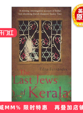 英文原版 The Last Jews of Kerala 喀拉拉邦*后的犹太人 Edna Fernandes 英文版 进口英语原版书籍
