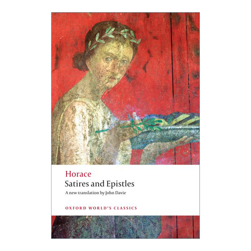 英文原版 Satires and Epistles 贺拉斯 讽刺诗和书信集 牛津世界经典系列 英文版 进口英语原版书籍