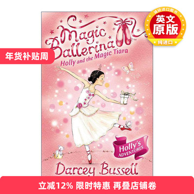 英文原版 Magic Ballerina Holly and the Magic Tiara 魔法芭蕾舞女系列 霍莉与魔法王冠 英文版 进口英语原版书籍