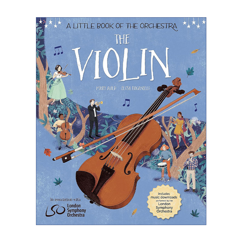英文原版 A Little Book of the Orchestra: The Violin 乐团小册子 小提琴 儿童启蒙精装绘本 英文版 进口英语原版书籍