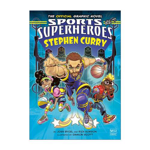Stephen Curry Sports Superheroes: Stephen Curry运动超级英雄系列 斯蒂芬·库里  儿童图像小说 Josh Bycel进口英语原版书籍