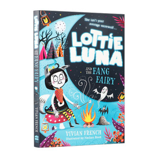 Luna 书籍 进口英语原版 Fang 小说 Lottie Fairy — 英文版 英文原版 and 洛蒂·卢娜与獠牙仙女 the