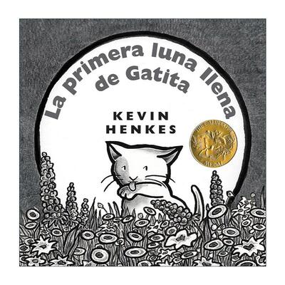 原版 La primera luna llena de Gatita 小猫追月亮 西班牙语 精装绘本 进口原版书籍