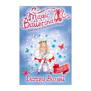 Wood Magic the 英文原版 魔法芭蕾舞女系列 进口英语原版 Jade 英文版 Ballerina 书籍 and 小玉与魔法森林 Enchanted