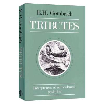 英文原版 Tributes 敬献集 西方文化传统的解释者 贡布里希文集 精装 英文版 进口英语原版书籍