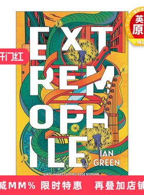 英文原版 Extremophile 极限逐生 Ian Green科幻小说 英文版 进口英语原版书籍