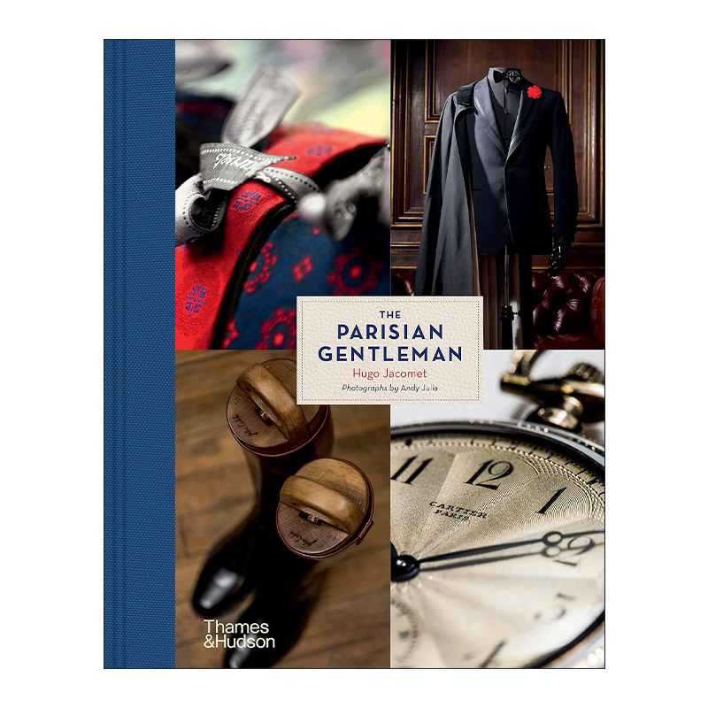 英文原版 The Parisian Gentleman巴黎绅士定制西装手工皮鞋型录巴黎时尚男士服装书精装英文版进口英语原版书籍