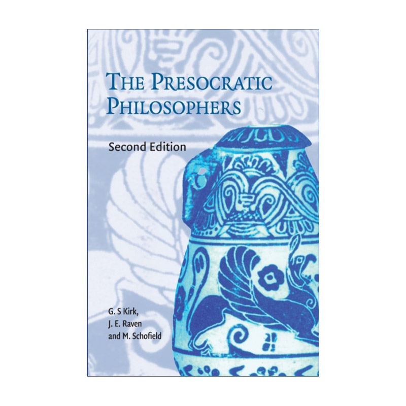 英文原版 The Presocratic Philosophers 前苏格拉底哲学家 原文精选的批评史 G.S.基尔克 英文版 进口英语原版书籍