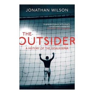 局外人 守门员 完整历史 英文原版 进口英语原版 Outsider 英文版 书籍 The