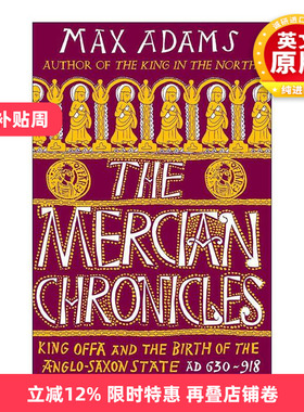 英文原版 The Mercian Chronicles 默西亚编年史 奥法国王与盎格鲁撒克逊国家的诞生 精装 英文版 进口英语原版书籍
